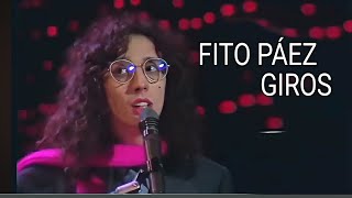 FITO PÁEZ  GIROS REMASTERIZADO HD 1080p [upl. by Bellda]