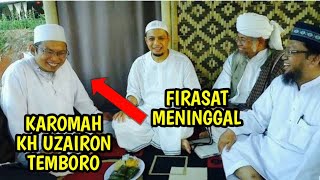 KAROMAH KH UZAIRON THOIFUR ABDILLAH PESANTREN AL FATAH TEMBORO MAGETAN firasat tau akan meninggal [upl. by Huskey890]