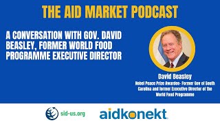 Ep 15 A Conversation with Gov David Beasley former World Food Programme Executive Director [upl. by Noyk192]