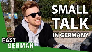 How to make small talk in Germany  Easy German 320 [upl. by Cirdek]