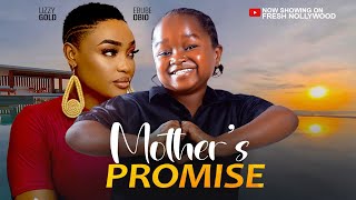 MOTHERS PROMISE  LIZZY GOLD AND EBUBE OBIO [upl. by Denzil938]