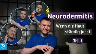 Neurodermitis Wenn die Haut ständig juckt  Teil 1  Gesundheit unter vier Augen mit Marvin W [upl. by Notsuj]