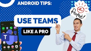 How to Use Microsoft Teams for Android [upl. by Angelo]