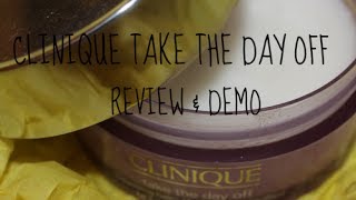 Clinique Take the Day Off Cleansing Balm ¦ReviewDemo¦ [upl. by Sherwood]