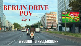 Berlin Drive Pov Ep 1  Berlin City  Driving from Wedding to MarzahnHellersdorf [upl. by Enigroeg]