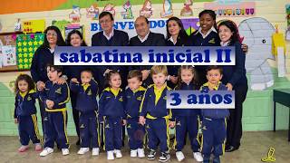 SABATINA INICIAL II 3 años 2018 HD [upl. by Leupold]