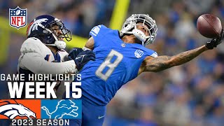 Denver Broncos vs Detroit Lions  2023 Week 15 Game Highlights [upl. by Laup]