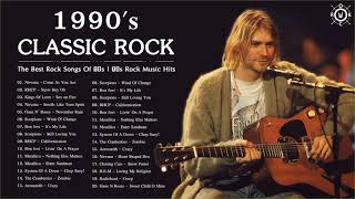 Classic Rock 90s  The Best Rock Songs Of 90s  90s Rock Music Hits [upl. by Domingo]