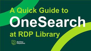 A Quick Guide to OneSearch at Red Deer Polytechnic Library [upl. by Euphemie488]