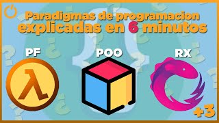 ¡TODOS los PARADIGMAS de PROGRAMACIÓN explicados en 6 minutos [upl. by Eniamor]