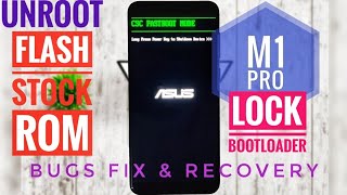 Asus Zenfone Pro M1RecoveryFix Touch FlickeringUnrootLock BootloaderGoogle Camera Fix [upl. by Joete997]