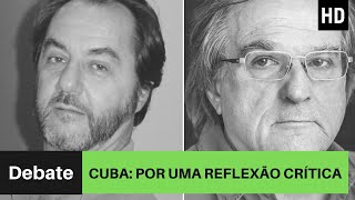 Cuba por uma reflexão crítica  JeanMarc von der Weid e Daniel Aarão Reis [upl. by Dannye]