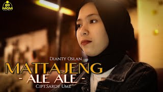 MATTAJENG ALE ALE  DIANTY OSLAN  CiptSardy Ume  Cover [upl. by Aisad758]