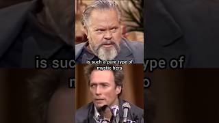 Orson Welles on The Genius of Clint Eastwood shorts movie clint orsonwelles [upl. by Siravat]