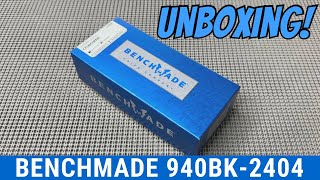 UNBOXING  BENCHMADE 940BK2404 Limited Edition [upl. by Copp]