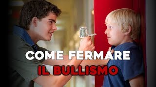 Come fermare il Bullismo [upl. by Alix204]