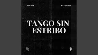 TANGO SIN ESTRIBO [upl. by Chastain]