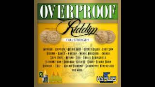 overproof riddim mix [upl. by Tnairb]