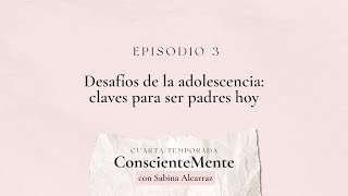 Desafíos de la adolescencia claves para ser padres hoy [upl. by Nalehp]