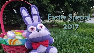 FNaF Plush  Easter Special 2017 [upl. by Colburn]