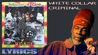 Midnite  White Collar Criminal Lyrics [upl. by Krute763]