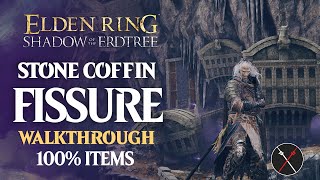 Stone Coffin Fissure Walkthrough All NPC All Bosses Secrets All Items Elden Ring Playthrough [upl. by Kcinom]