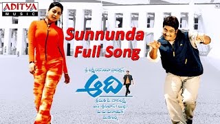 Sunnunda Full Song ll Aadi Movie ll JrNtr Keerthi Chawla [upl. by Earl]