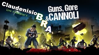 Guns Gore and Cannoli Coop 4 Players [upl. by Casaleggio]