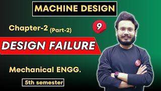 Machine Design  Lecture9  Chapter2 Design Failure Part2  Polytechnic  5th Sem  ME [upl. by Natsuj]