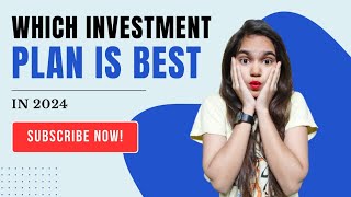 Which Investment Plan Is The Best For You [upl. by Akela113]