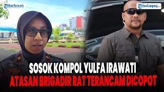 Sosok Polwan Atasan Brigadir RAT Kasat Lantas Kompol Yulfa Irawati Terancam Dicopot [upl. by Adnola]