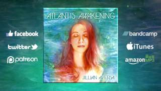 Atlantis Awakening  quotAletheia quot by Jillian Aversa Official [upl. by Analad]