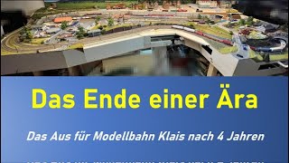 Modellbahn H0  Das Ende einer Ära  Das Aus für Anlage Klais nach 4 Jahren [upl. by Ayerf]