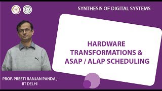 Hardware Transformations amp ASAP  ALAP Scheduling [upl. by Twedy389]