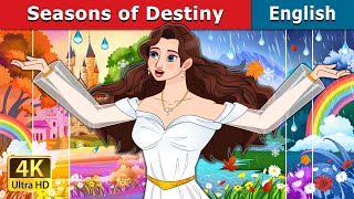 Seasons of Destiny  Stories for Teenagers  EnglishFairyTales [upl. by Odelinda]