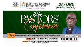 CHRIST APOSTOLIC CHURCH quot2022 PASTORS CONFERENCEquot  DAY 1  EVENING ANALYSIS [upl. by Fiann222]