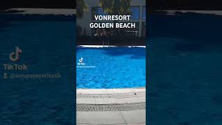 Vonresort Golden beach hotel harika keşfetbeniöneçıkar anyalya travel turistik side viral [upl. by Nofpets]