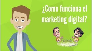 CÓMO funciona el MARKETING DIGITAL [upl. by Fanning]