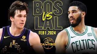 Boston Celtics vs Los Angeles Lakers Full Game Highlights  February 1 2024  FreeDawkins [upl. by Ennaid]