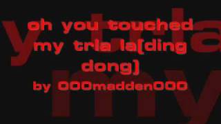 oh you touched my tra lalala ding dong song [upl. by Hallerson]