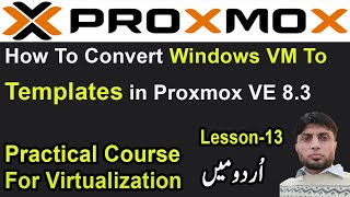 How To Convert Windows VM To Template in Proxmox VE 83  Lesson13 [upl. by Agiaf567]