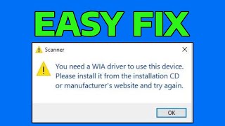 How To Fix You Need a WIA Driver Scanner in Windows [upl. by Yekcim]