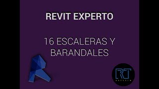 Revit experto 16  Escaleras y barandales [upl. by Naujit148]