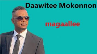 Dawite Mekonnen magaallee oromo old music [upl. by Frederica]