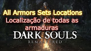 Dark Souls Remastered localização de todas as armaduras [upl. by Eirelam]