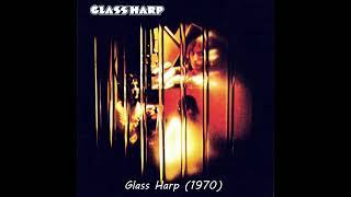 Glass Harp  ST 1970 Full Album [upl. by Homans853]