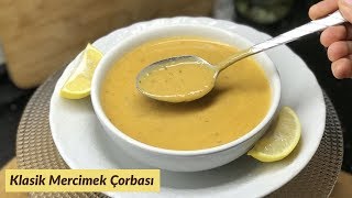 Klasik Mercimek Çorbası Kısa Anlatımlı  Naciye Kesici  Yemek Tarifleri [upl. by Ahsirak792]