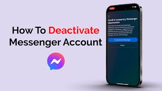 How To Deactivate a Messenger Account [upl. by Mauve646]