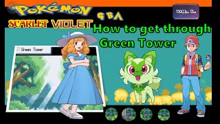 Pokemon Scarlet and Violet GBA Episode 2  How to get through Green Tower   Gym Leader Challenge [upl. by Wenona]