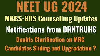 NEET UG 2024 Notifications from DRNTRUHS Doubts Clarification on MRC Candidates Sliding [upl. by Grata]